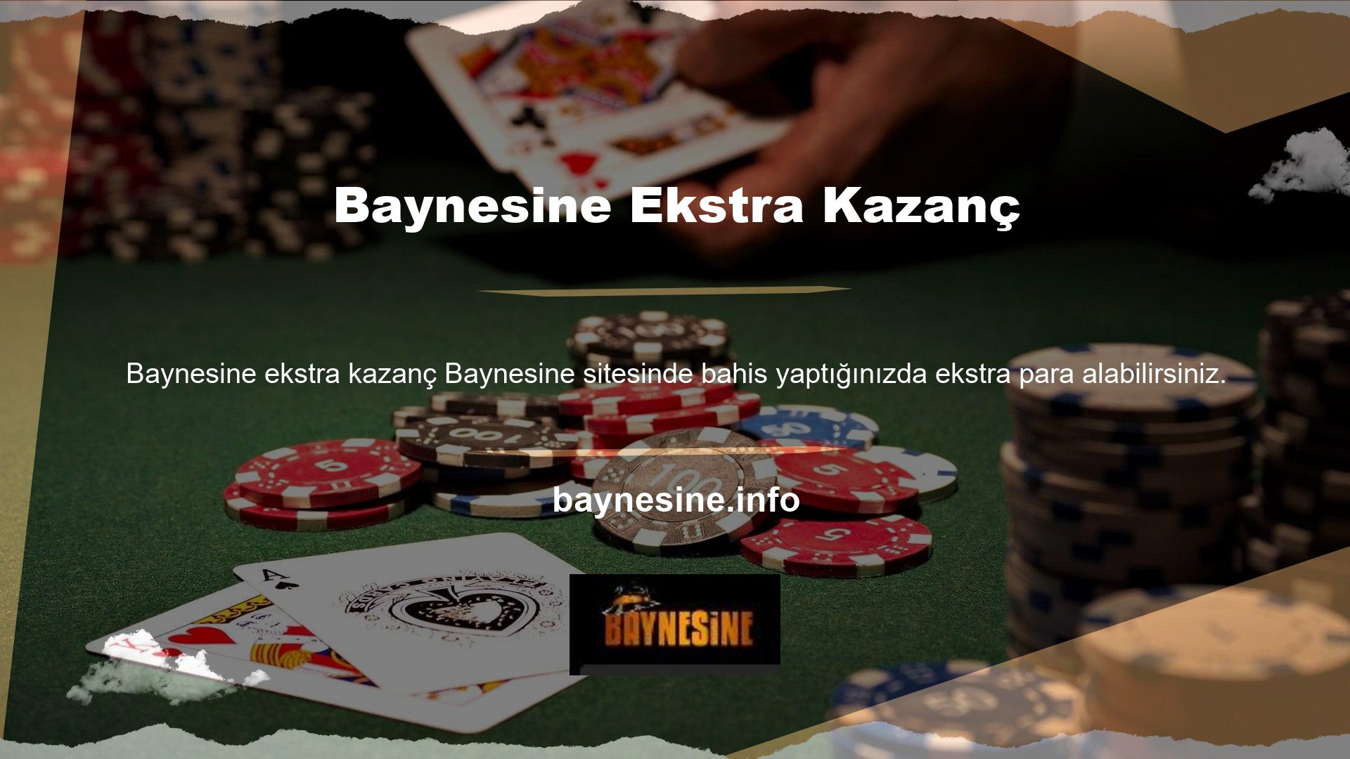 Baynesine kaydolduğunuzda bir bonus alırsınız